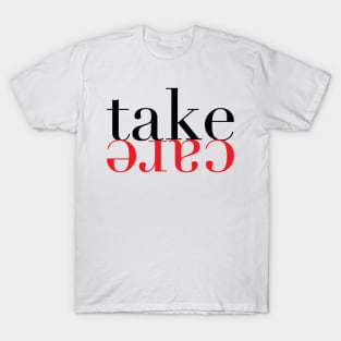 Take Care T-Shirt